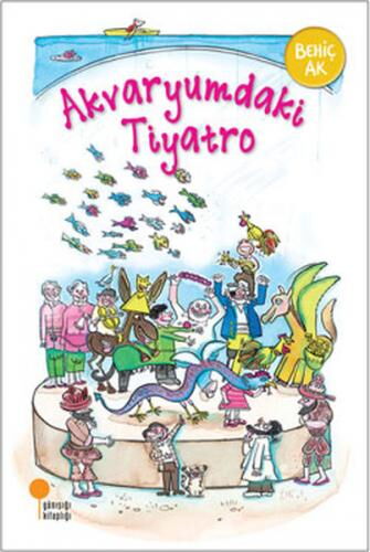 AKVARYUMDAKİ TİYATRO
