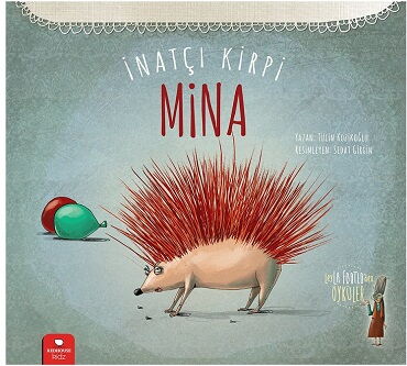 LEYLA FONTEN SER. 3 İNATÇI KİRPİ MİNA       