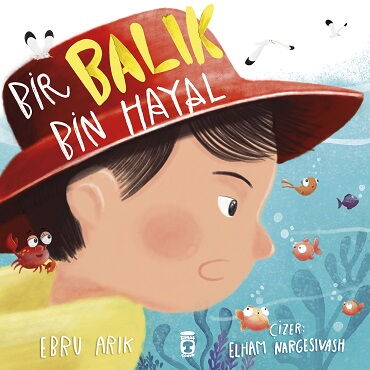 BİR BALIK BİN HAYAL
