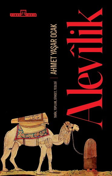 ALEVİLİK TARİH TOPLUM SİYASET TEOLOJİ