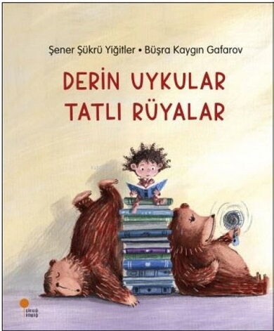 DERİN UYKULAR TATLI RÜYALAR