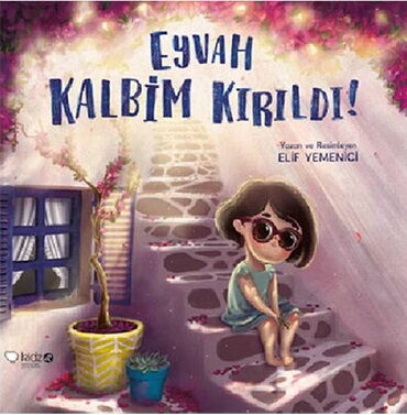 EYVAH KALBİM KIRILDI 