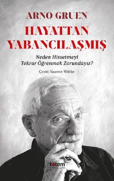 HAYATTAN YABANCILAŞMIŞ