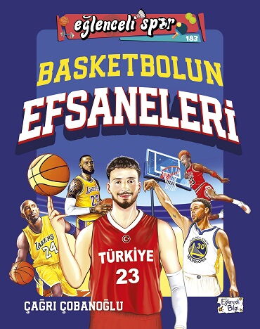 EĞLENCELİ SPOR 183 BASKETBOLUN EFSANELERİ