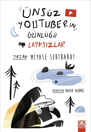 ÜNSÜZ YOUTUBERIN GÜNLÜĞÜ 4 LAYKSIZLAR