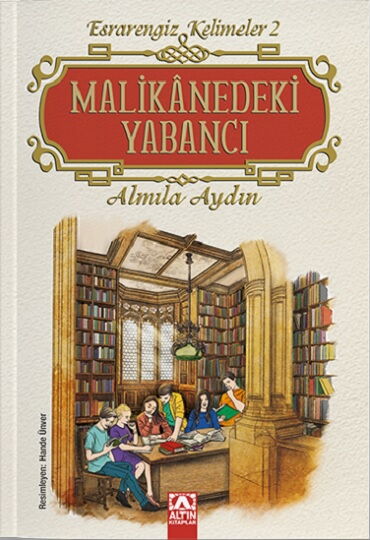 ESRARENGİZ KELİMELER 2 MALİKANEDEKİ YABANCI