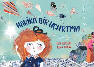 HARİKA BİR UÇURTMA