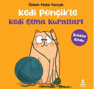 KEDİ PONÇİKLE KEDİ OLMA KURALLARI ZIT