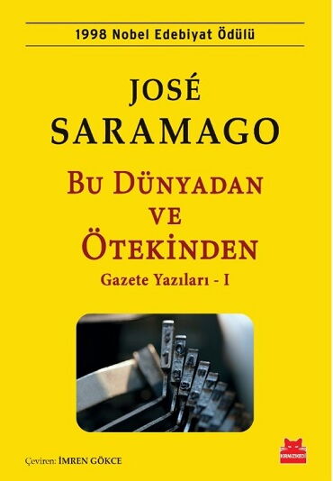 BU DÜNYADAN VE ÖTEKİNDEN GAZETE YAZILARI 1