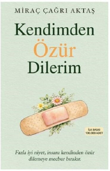KENDİMDEN ÖZÜR DİLERİM