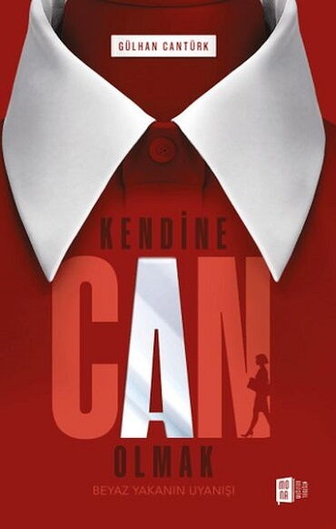 KENDİNE CAN OLMAK