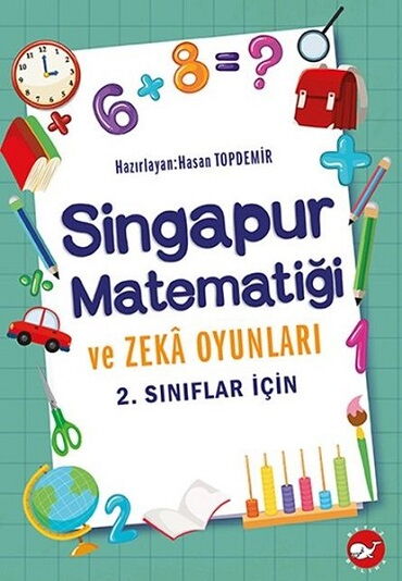 SİNGAPUR MATEMATİĞİ VE ZEKA OYUNLARI 2. SINIF