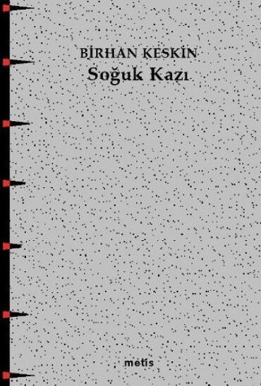 SOĞUK KAZI          