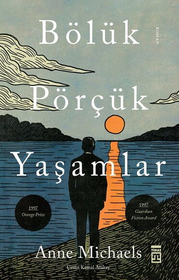BÖLÜK PÖRÇÜK YAŞAMLAR