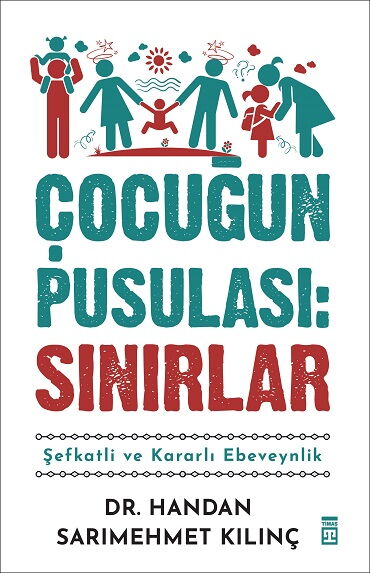 ÇOCUĞUN PUSULASI SINIRLAR