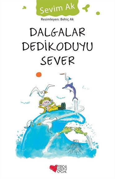 DALGALAR DEDİKODUYU SEVER
