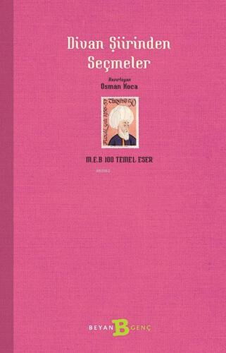 DİVAN ŞİİRİNDEN SEÇMELER 100 TEMEL ESER LİSE