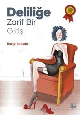 DELİLİĞE ZARİF BİR GİRİŞ