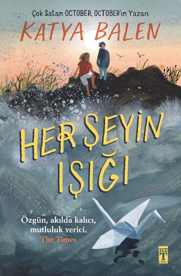 HER ŞEYİN IŞIĞI