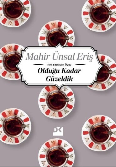 OLDUĞU KADAR GÜZELDİK