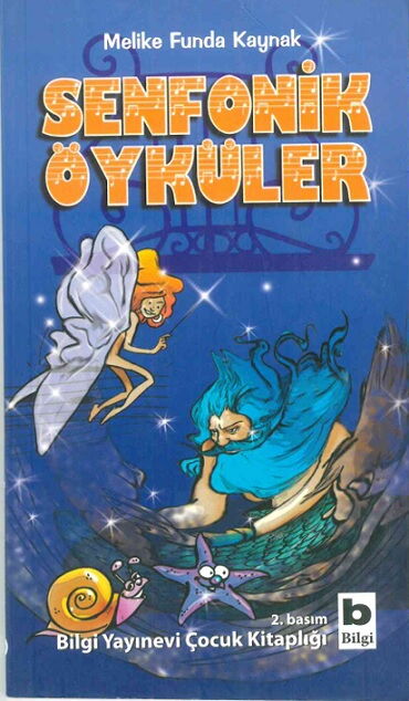 SENFONİK ÖYKÜLER