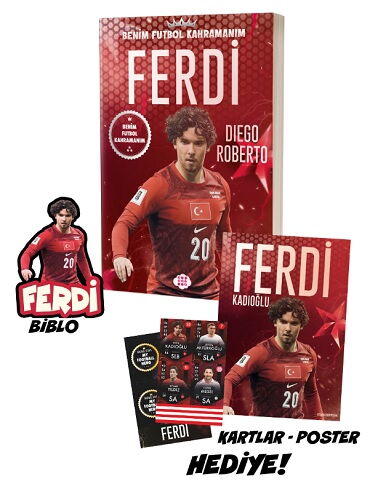 BENİM FUTBOL KAHRAMANIM FERDİ KADIOĞLU BİBLOLU