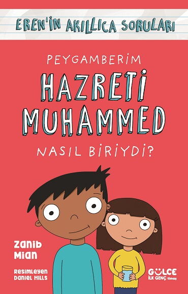 PEYGAMBERİM HAZRETİ MUHAMMED NASIL BİRİYDİ 