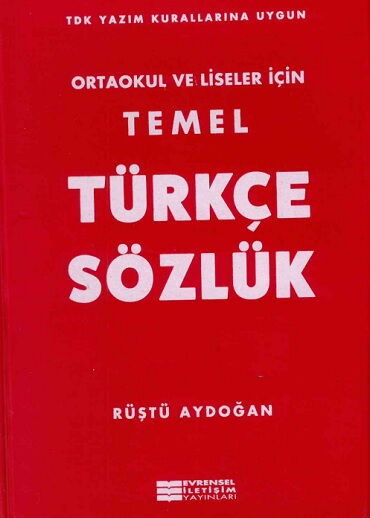 TEMEL TÜRKÇE SÖZLÜK ORTAOKUL VE LİSE