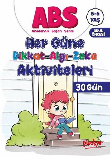 ABS HER GÜNE DİKKAT ALGI ZEKA AKTİ. 30 GÜN 5-6 YAŞ