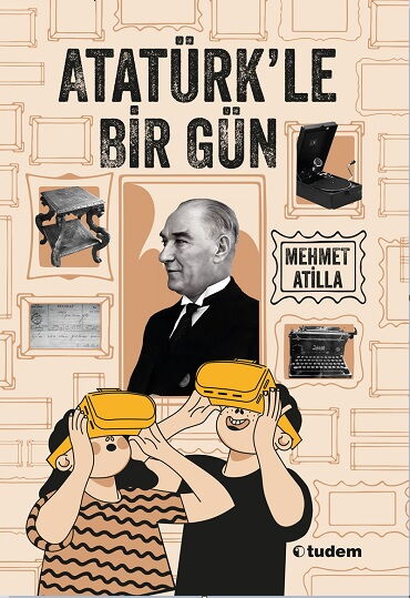 ATATÜRKLE BİR GÜN