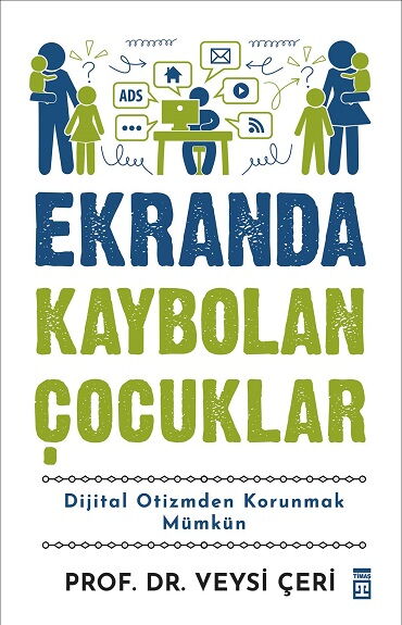 EKRANDA KAYBOLAN ÇOCUKLAR