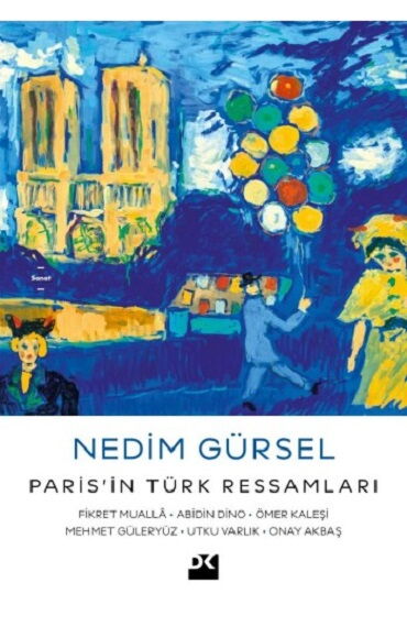 PARİSİN TÜRK RESSAMLARI