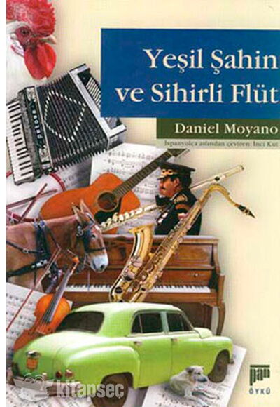 YEŞİL ŞAHİN VE SİHİRLİ FLÜT