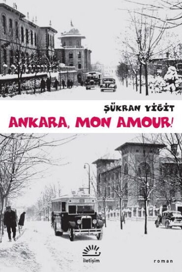 ANKARA MON AMOUR!