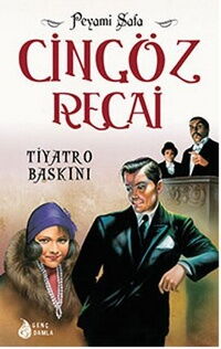 CİNGÖZ RECAİ TİYATRO BASKINI
