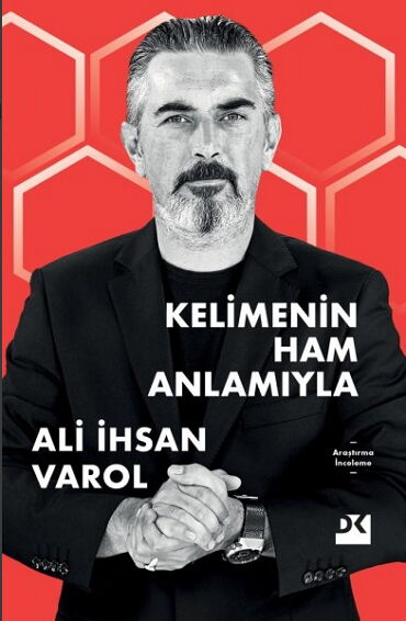 KELİMENİN HAM ANLAMIYLA