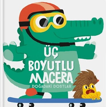 ÜÇ BOYUTLU MACERA DOĞADAKİ DOSTLAR