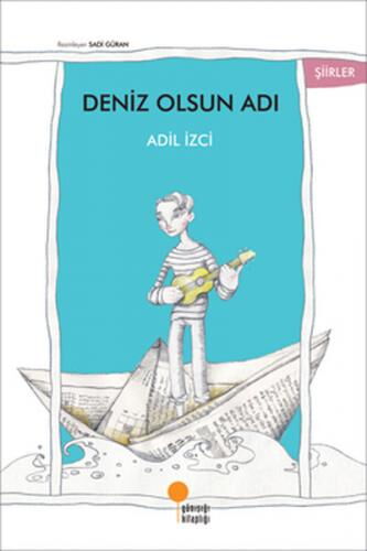 DENİZ OLSUN ADI