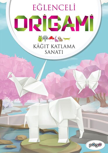 EĞLENCELİ ORİGAMİ