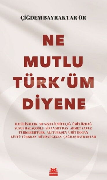 NE MUTLU TÜRKÜM DİYENE