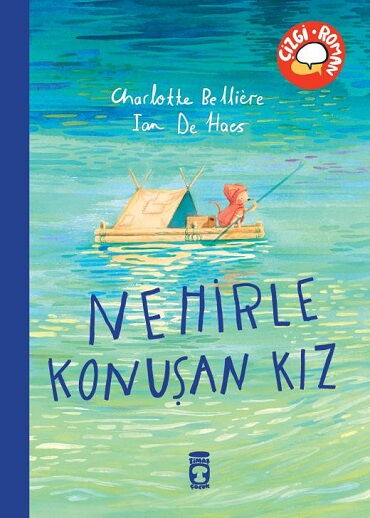 NEHİRLE KONUŞAN KIZ