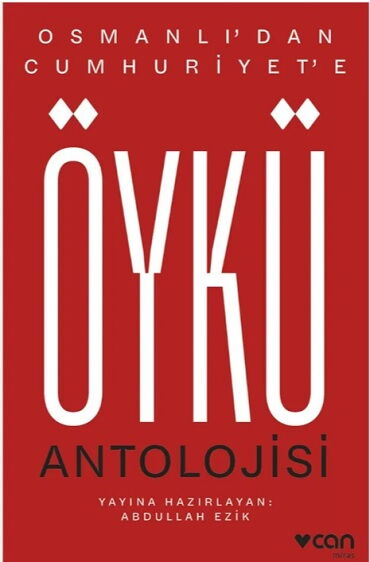 OSMANLIDAN CUMHURİYETE ÖYKÜ ANTOLOJİSİ