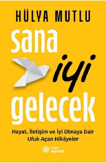 SANA İYİ GELECEK