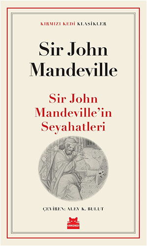 SİR JOHN MANDEVİLLEİN SEYAHATLERİ