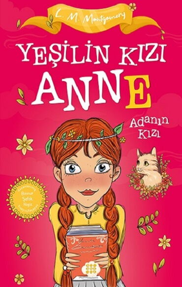 YEŞİLİN KIZI ANNE 3 ÇOCUKLAR İÇİN PEMBE