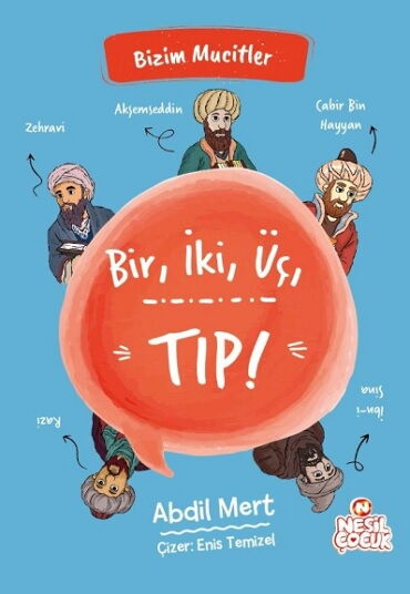 BİR İKİ ÜÇ TIP BİZİM MUCİTLER