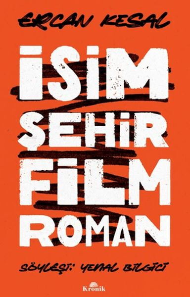 İSİM ŞEHİR FİLM ROMAN