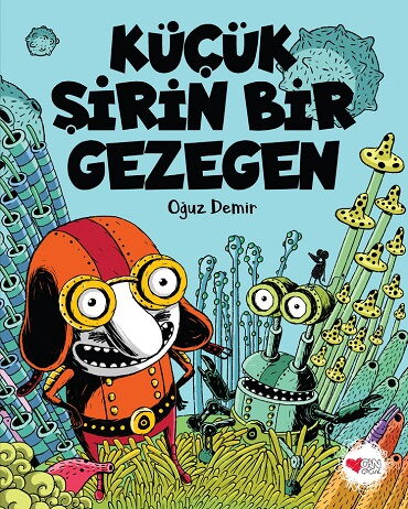 KÜÇÜK ŞİRİN BİR GEZEGEN