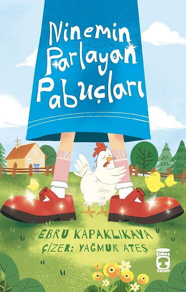 NİNEMİN PARLAYAN PABUÇLARI