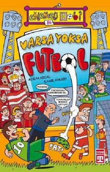 VARSA YOKSA FUTBOL          